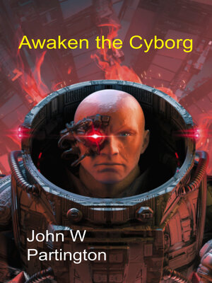 cover image of Awaken the Cyborg